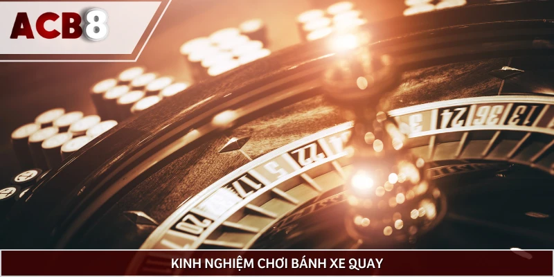 Kinh nghiệm cược Roulette có đan xen trong cách chơi