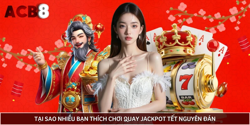 Điều gì đang khiến game nổ hũ Tết Nguyên Đán bùng nổ trở lại?