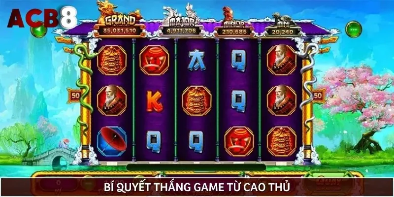 Kinh nghiệm chơi game chắc ăn nhất từ chuyên gia