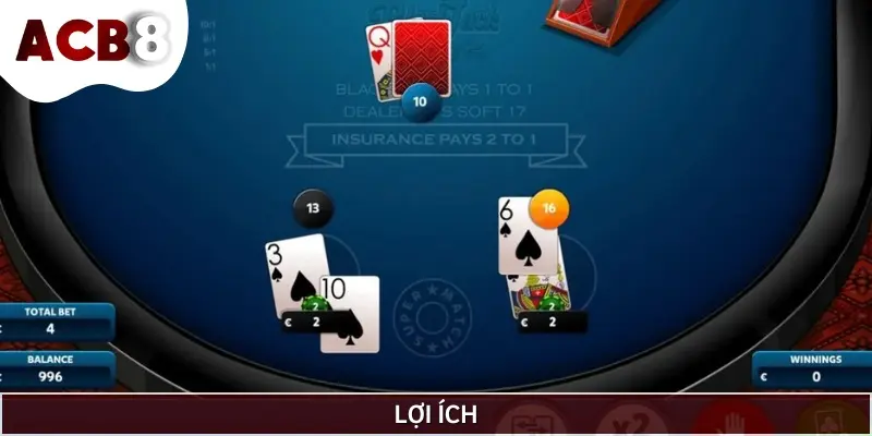 Lợi ích chính khi bet thủ cược bảo hiểm Blackjack