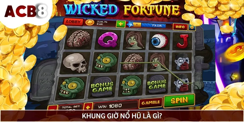 Khung giờ nổ hũ là thời điểm mà hệ thống sẽ trả thưởng lớn