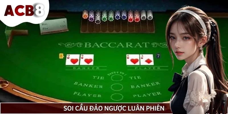 Người chơi khi soi cầu đảo cần theo dõi kết quả luân phiên để bắt cầu